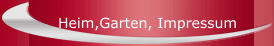 Heim,Garten, Impressum